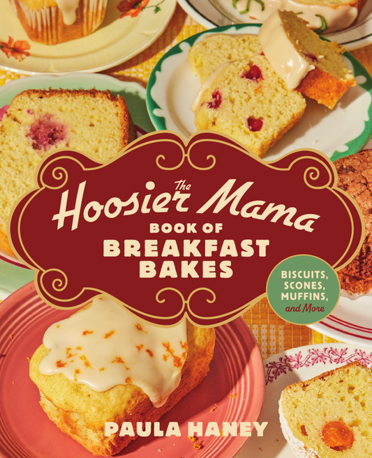 Hoosier Mama Book of Breakfast Bakes - PRE ORDER SPECIAL